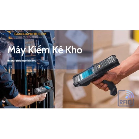 Máy kiểm kê kho RFID