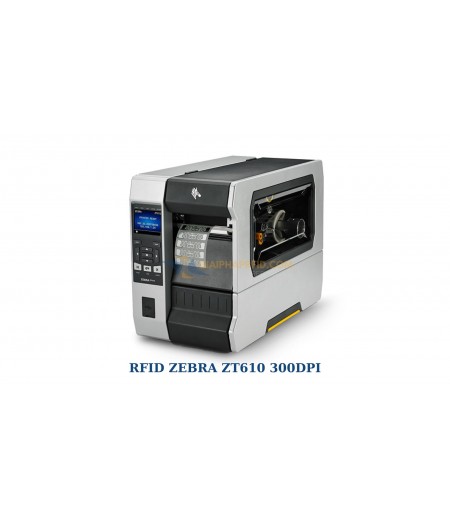 Máy in tem nhãn RFID Zebra ZT610 300DPI