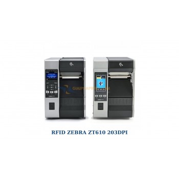 Máy in tem nhãn RFID Zebra ZT610 203DPI