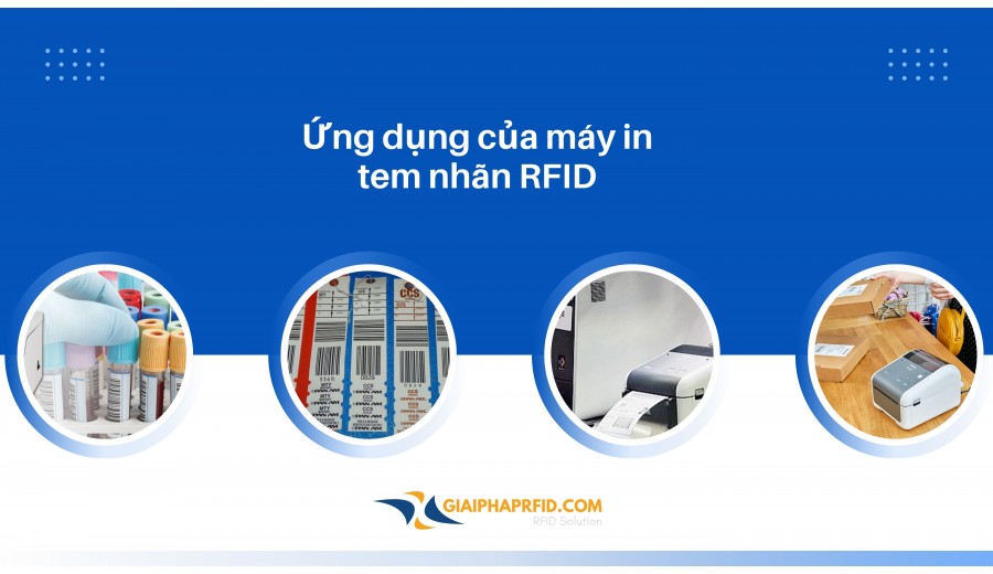 Ứng Dụng Của Máy In RFID Trong Bán Lẻ, Logistics Và Y Tế